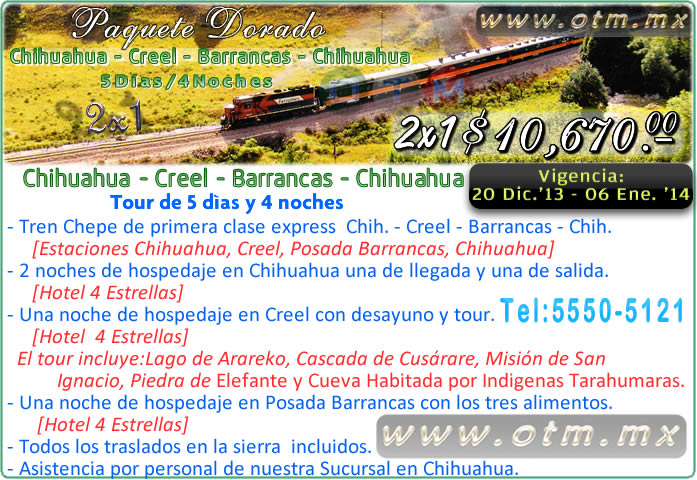 promocion dorado navidad 2x1 paquete promocion economica chihuahua creel barrancas del cobre sierra tarahumara tren chepe